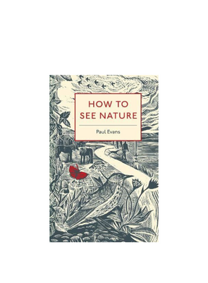 How to See Nature (PB)