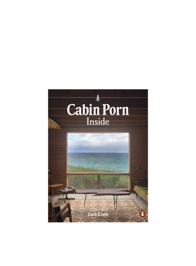 Cabin Porn: Inside (PB)