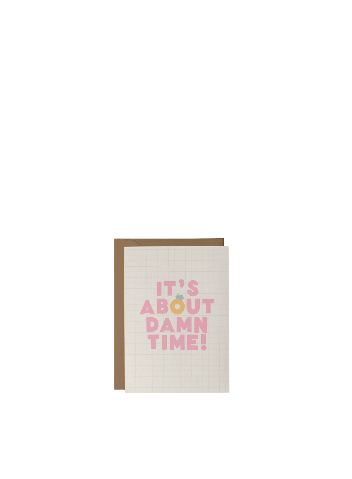 It's About Damn Time from Tillie Rose Studio