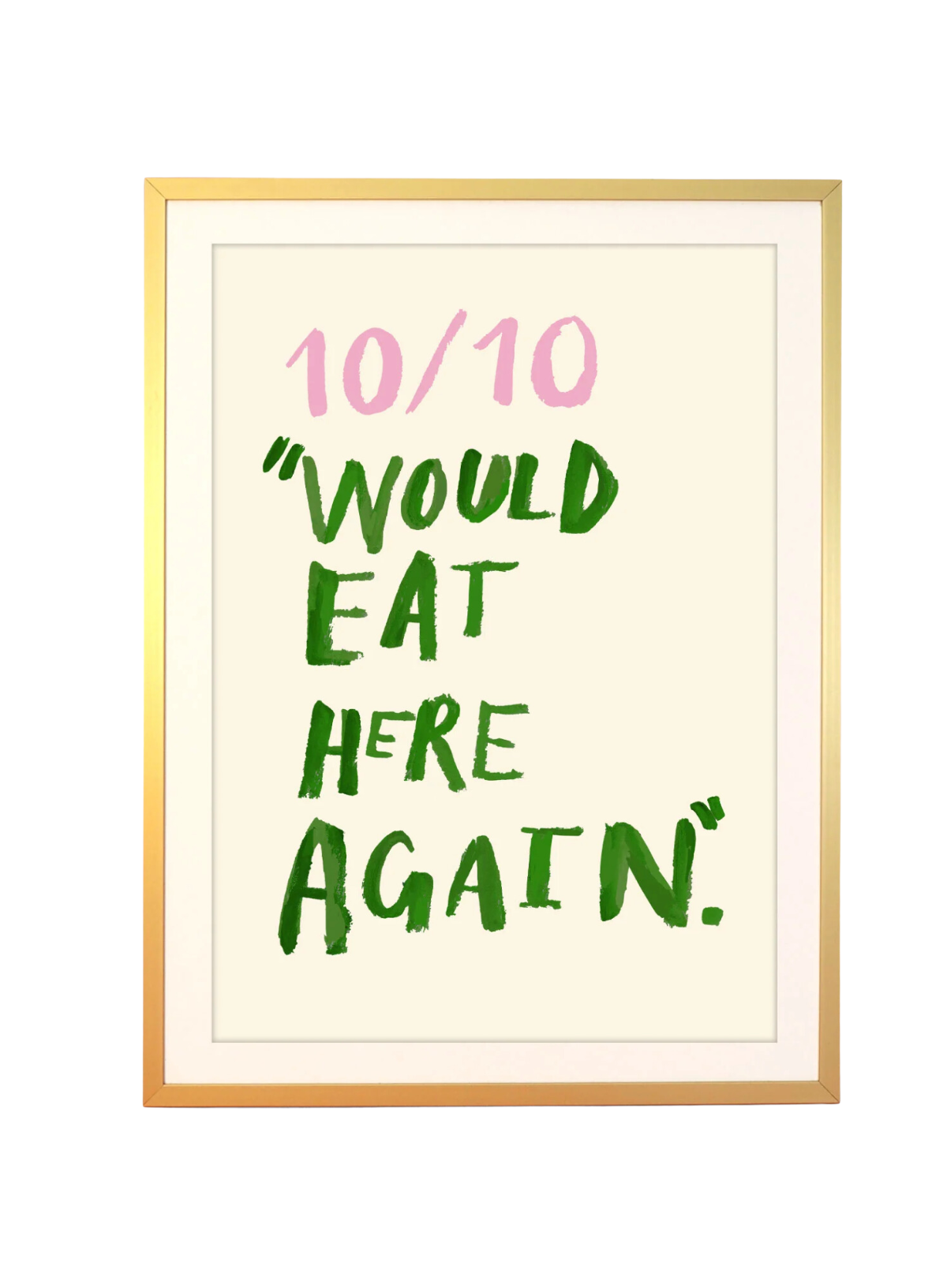 Would Eat Here Again Print: A4 from Eleanor Bowmer