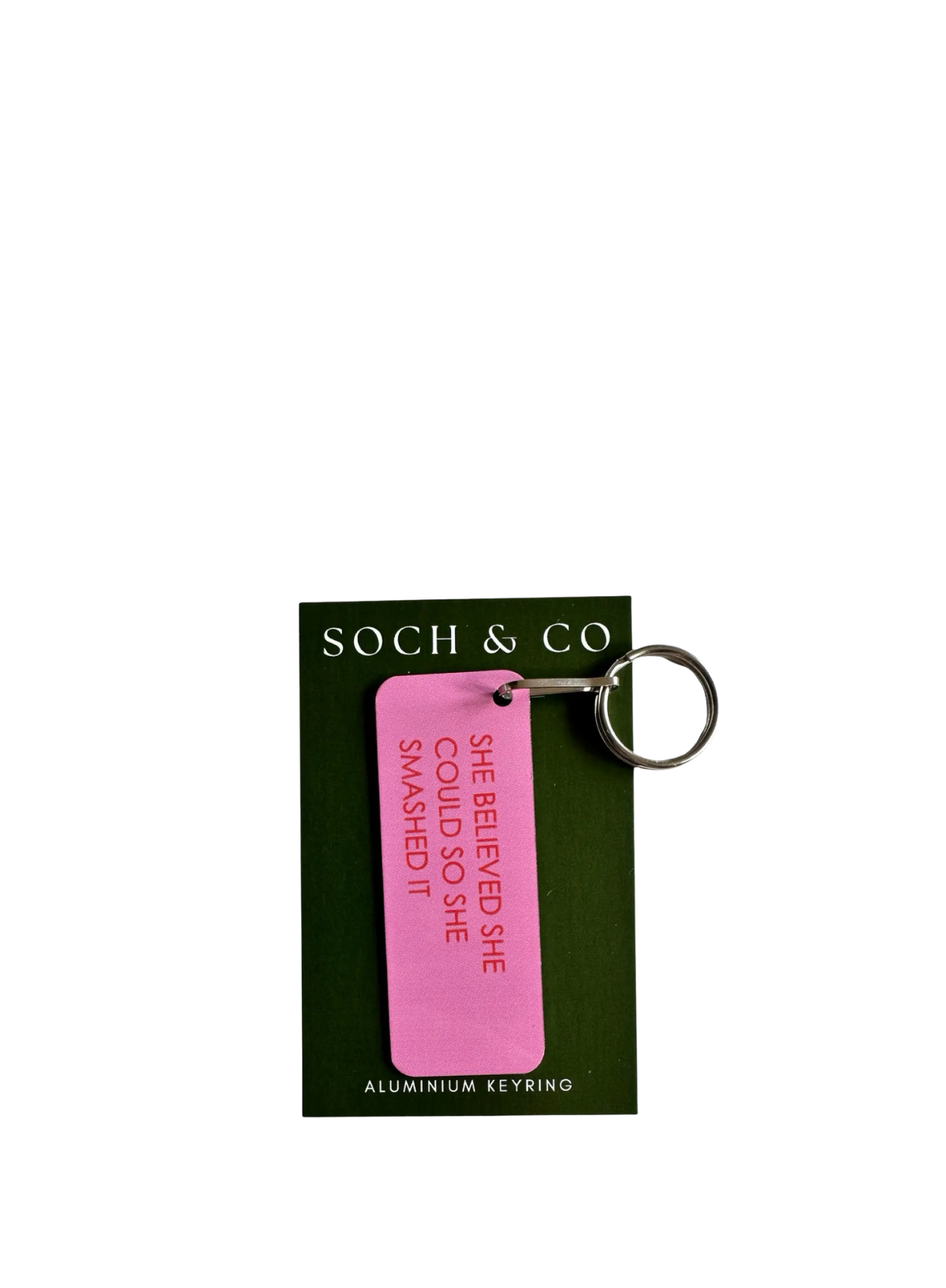 She Believed She Could Keyring from Soch and Co