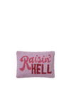 Raisin' Hell Hook Cushion from Peking Handicraft