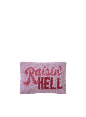 Raisin' Hell Hook Cushion from Peking Handicraft