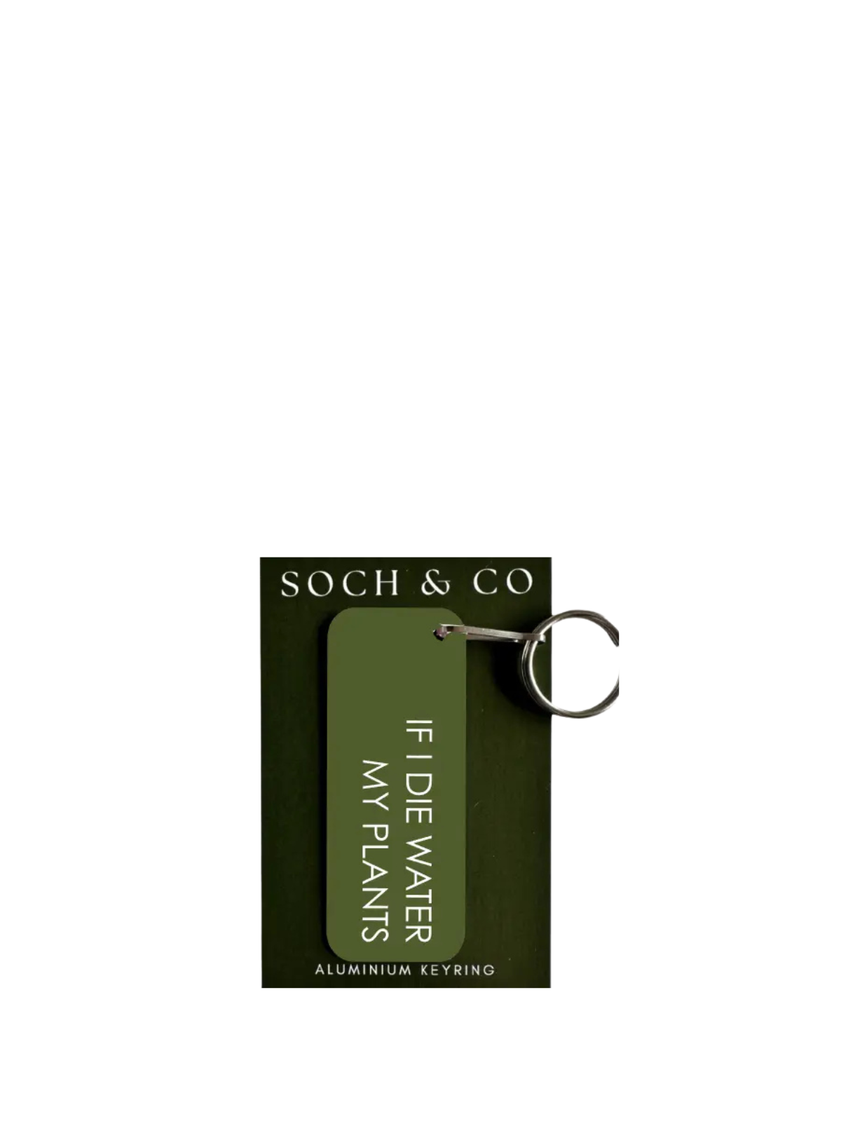 If I Die Water My Plants Keyring from Soch and Co