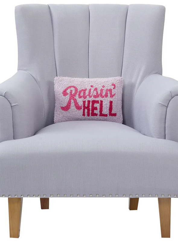 Raisin' Hell Hook Cushion from Peking Handicraft