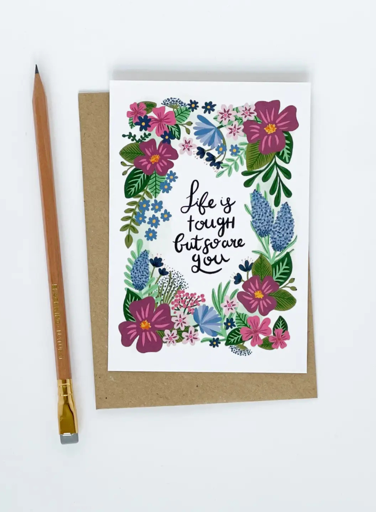 Life Is Tough So Are You from Lomond Paper Co