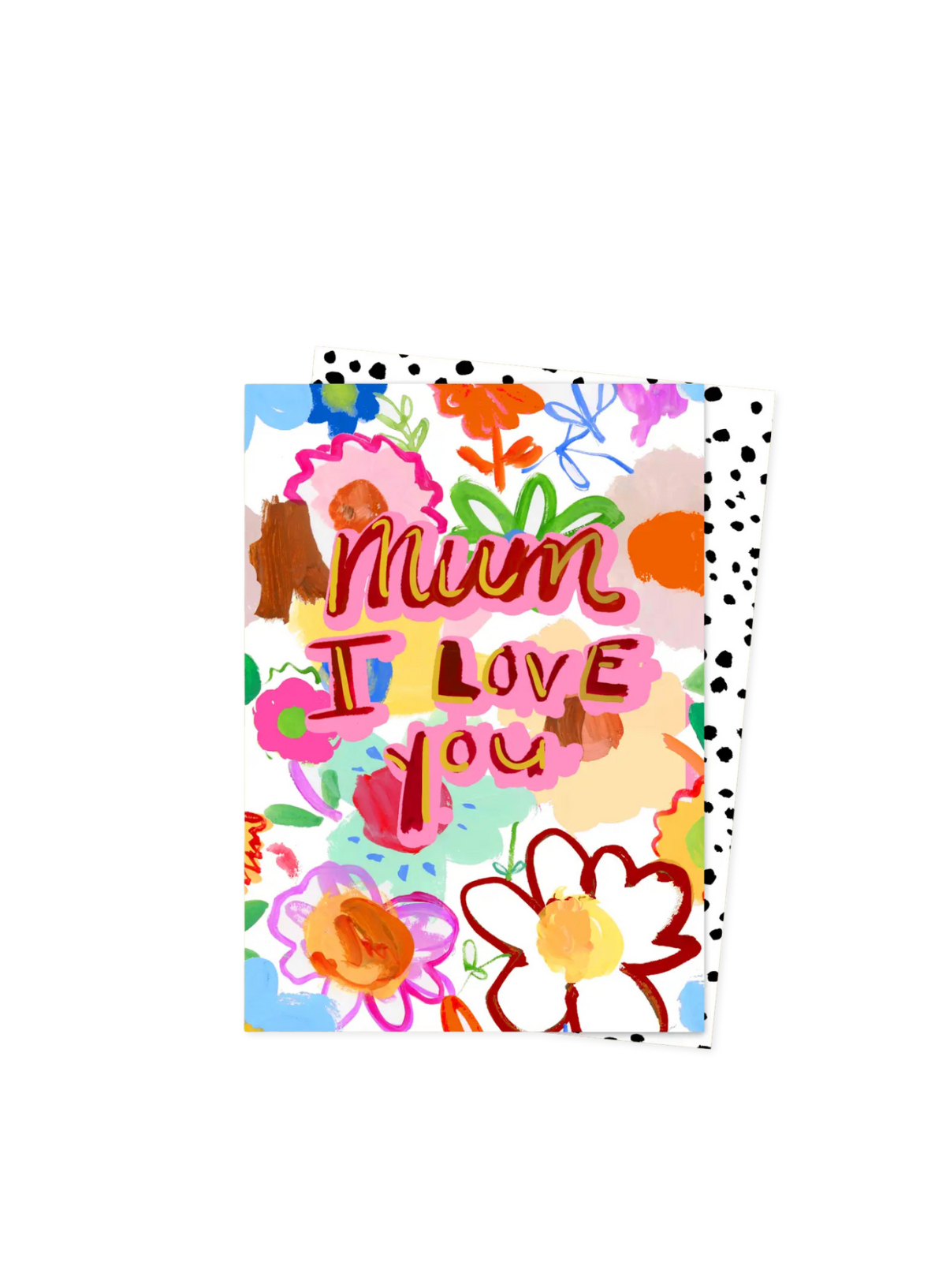 Mum I Love You Card from Eleanor Bowmer
