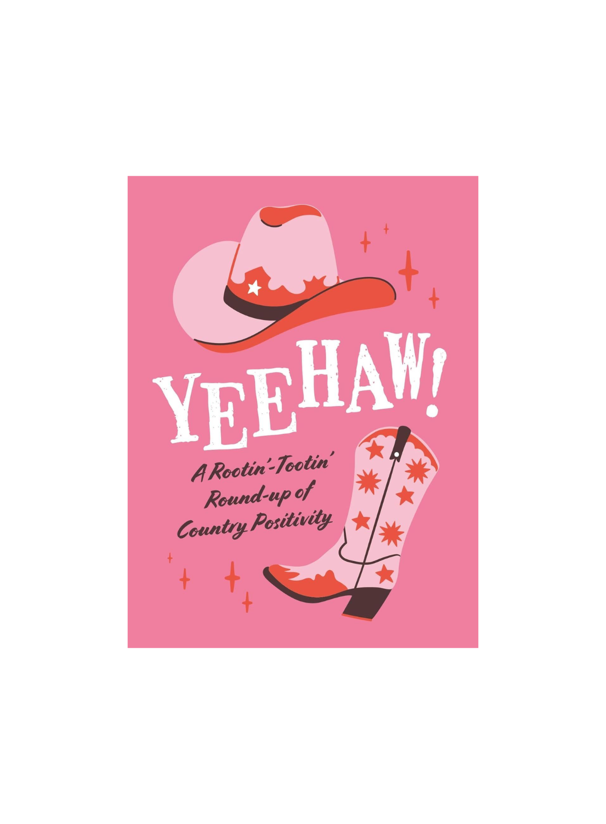 Yeehaw Country Positivity