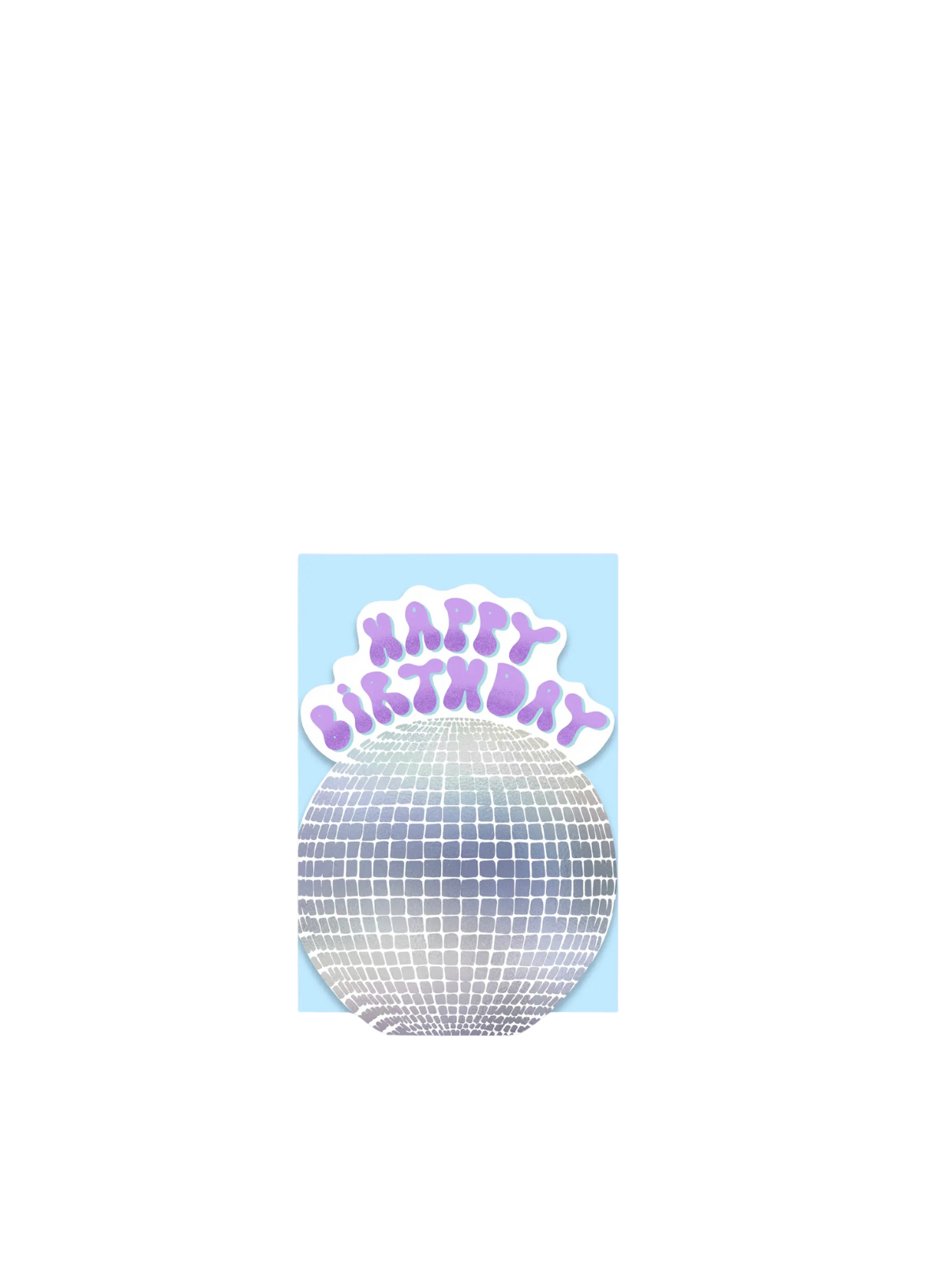 Disco Ball Birthday Card from Tikkled Pink