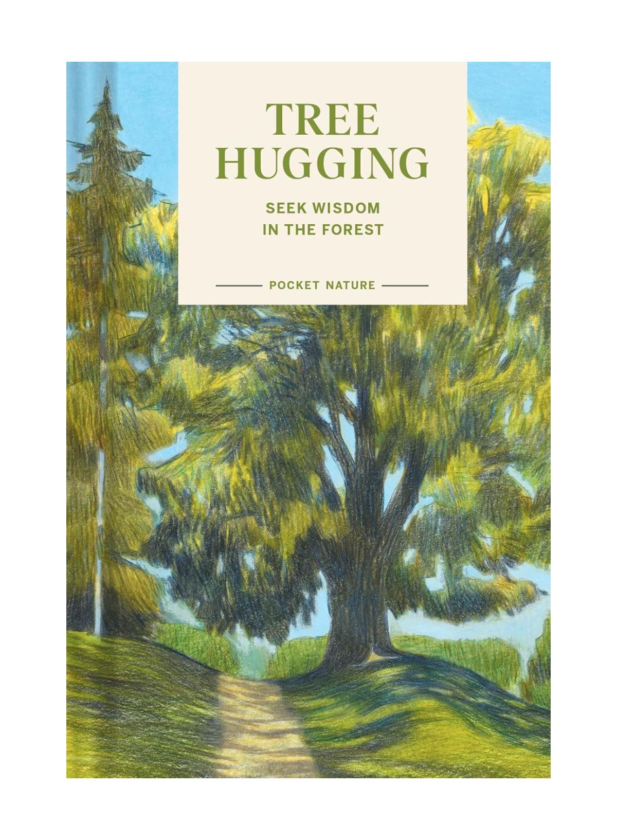 Tree Hugging (Pocket Nature) (HB)