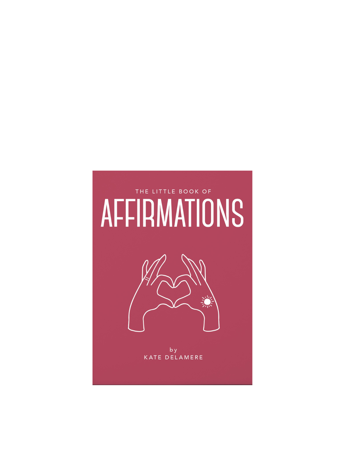Little Book of Affirmations