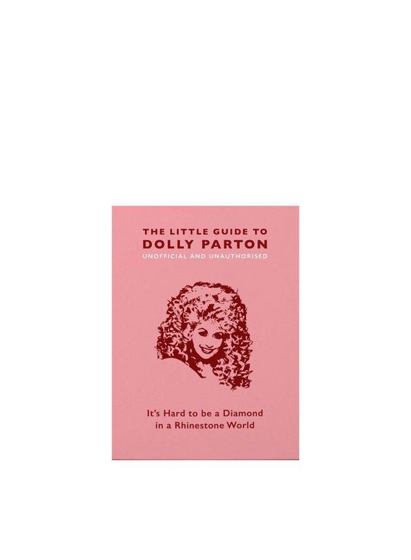The Little Guide to Dolly Parton