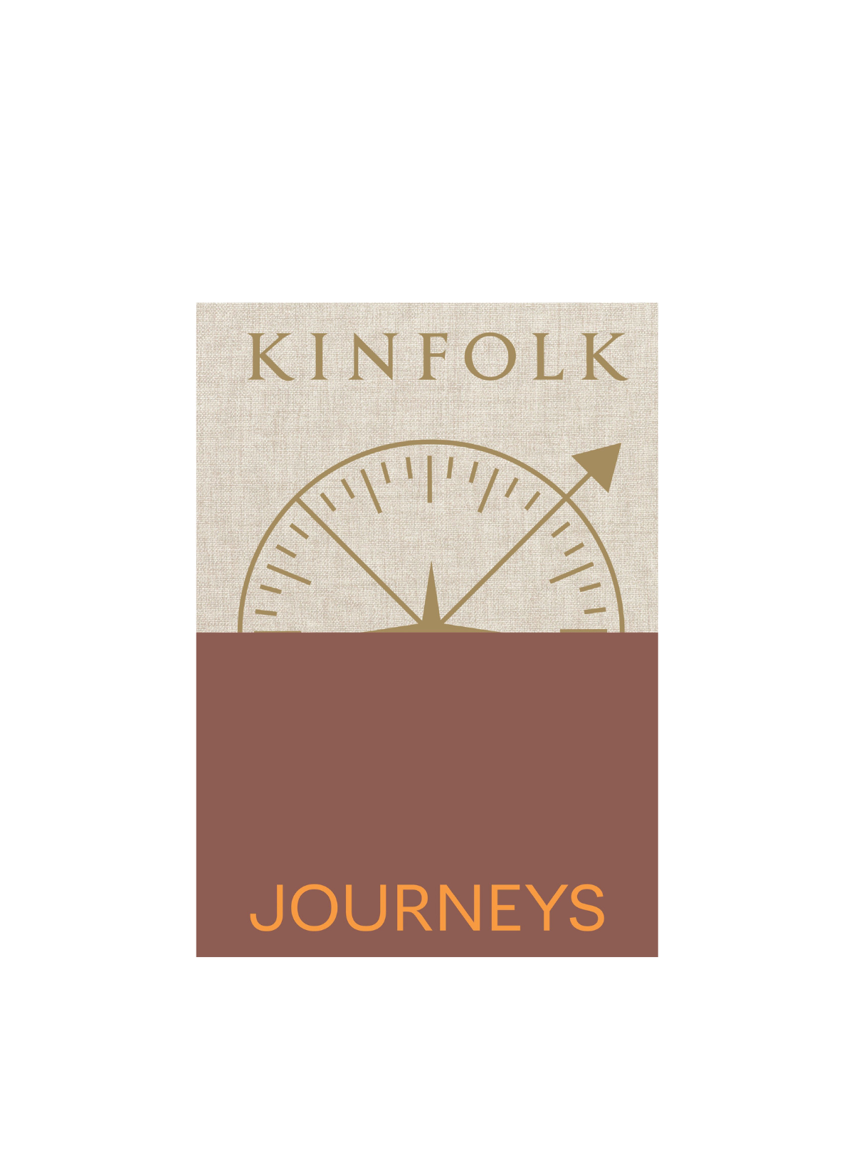 Kinfolk Journeys (Artisan) (HB)