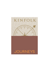 Kinfolk Journeys (Artisan) (HB)