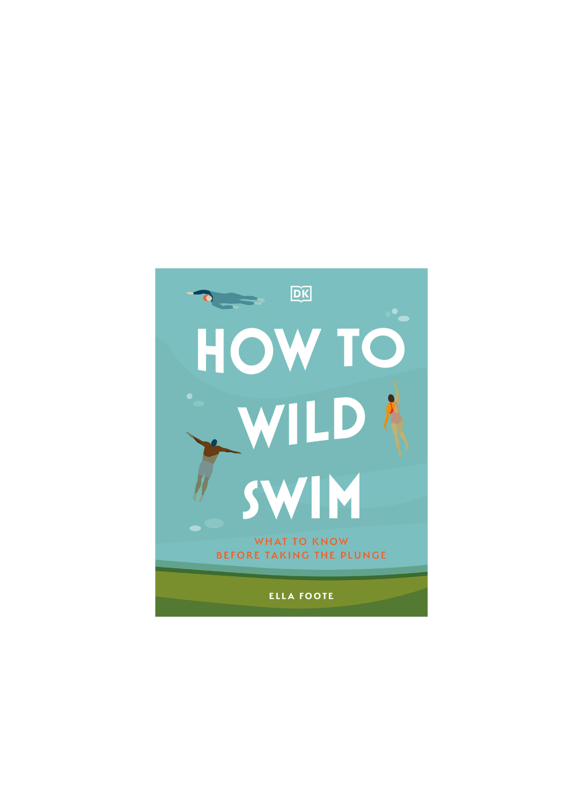 How to Wild Swim