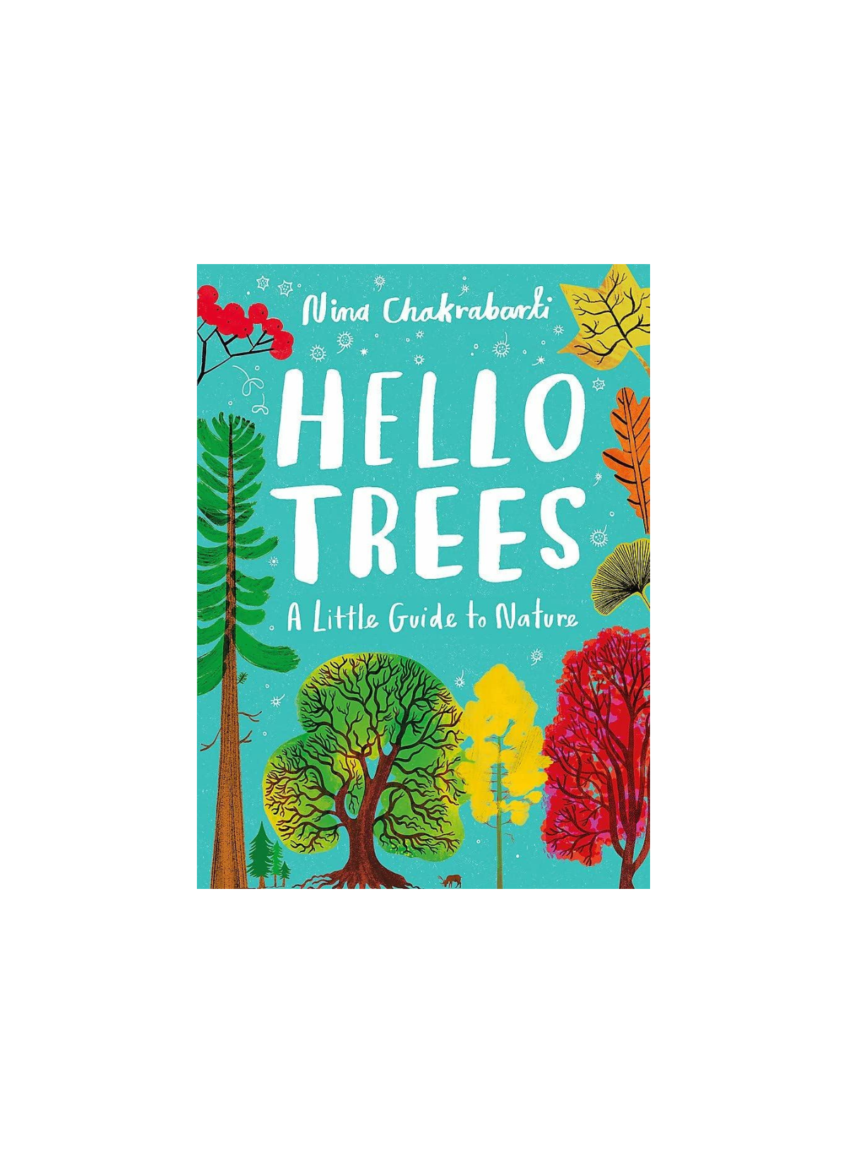 Hello Tree: A little guide to nature
