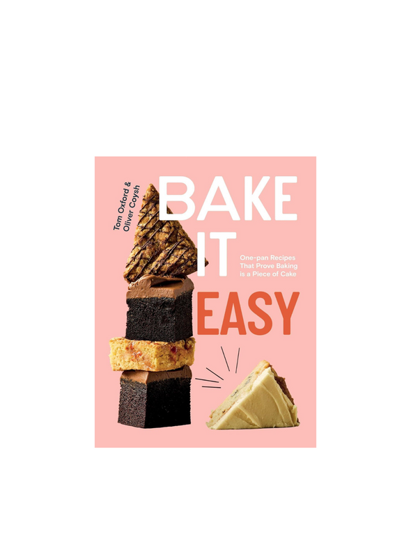 Bake It Easy: One Pan Recipes