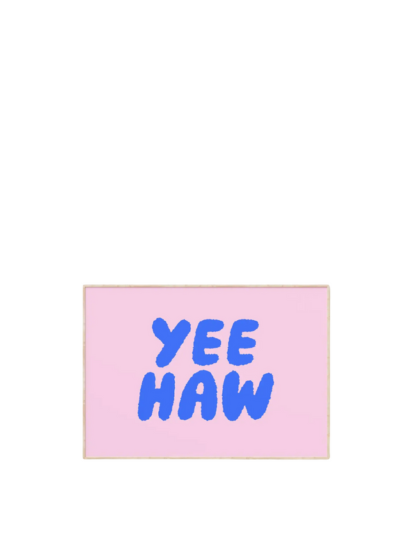 Yee Haw Quote Print: Pink and Blue / A4 from Tillie Rose Studio