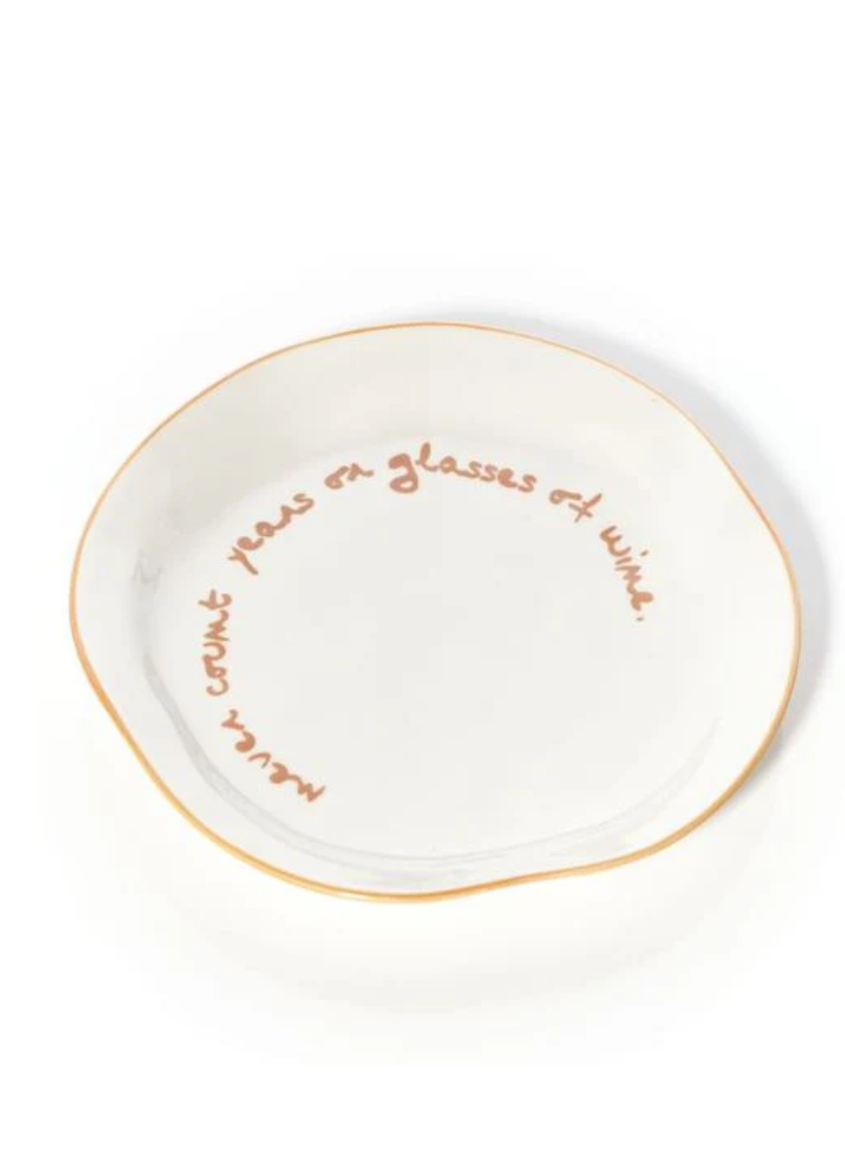 MÆGEN Slogan Plate "Never count years or glasses of wine " in Orange