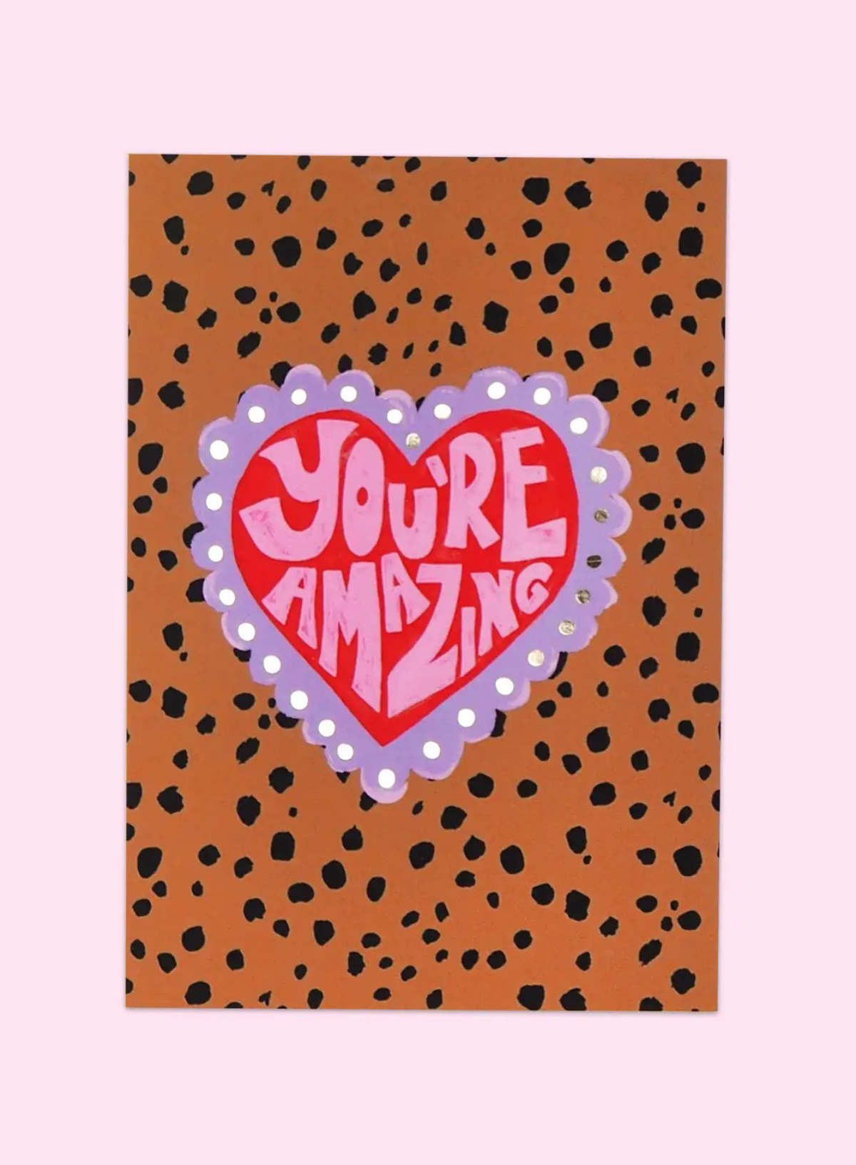 You're Amazing Card from Eleanor Bowmer