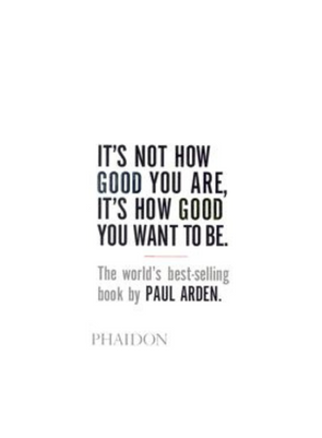 It's Not How Good You Are.. Want To Be