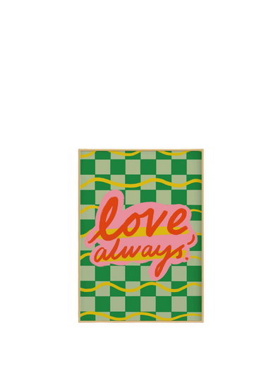 Love Always Positive Quote Art Print: A4 from Kerrie Illustrates