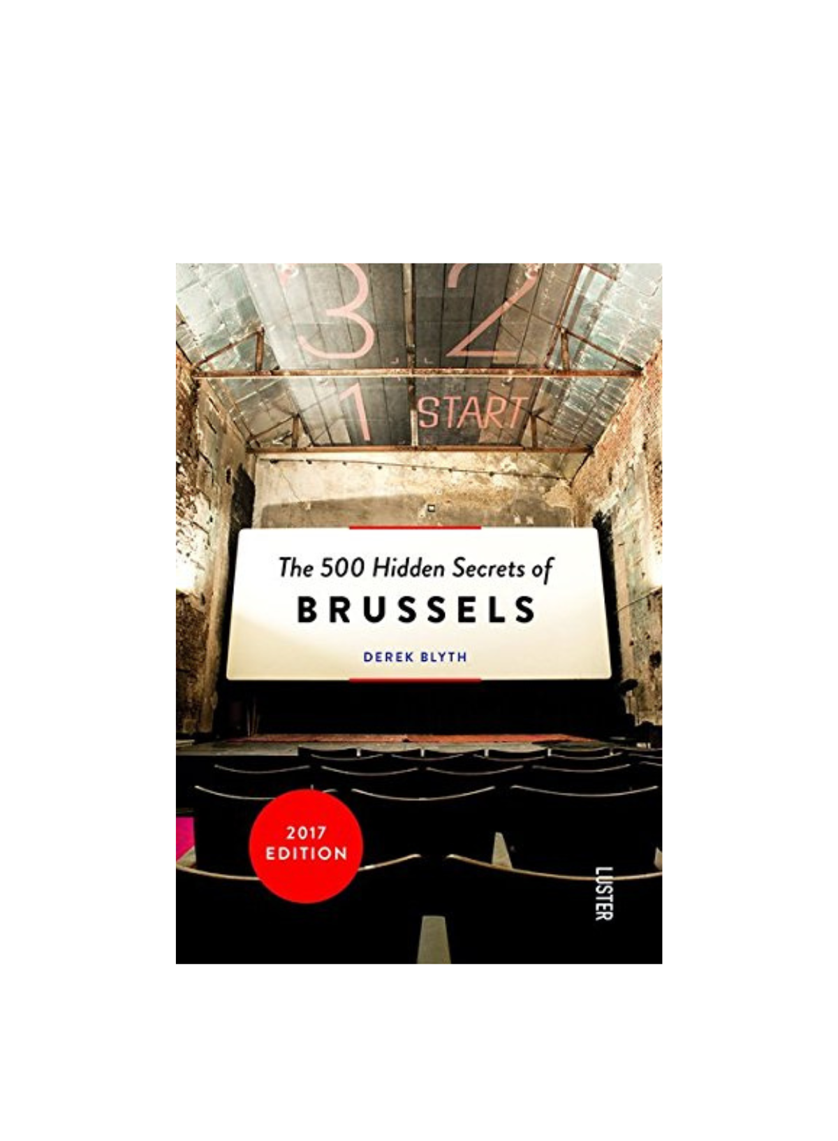 500 Hidden Secrets of Brussels