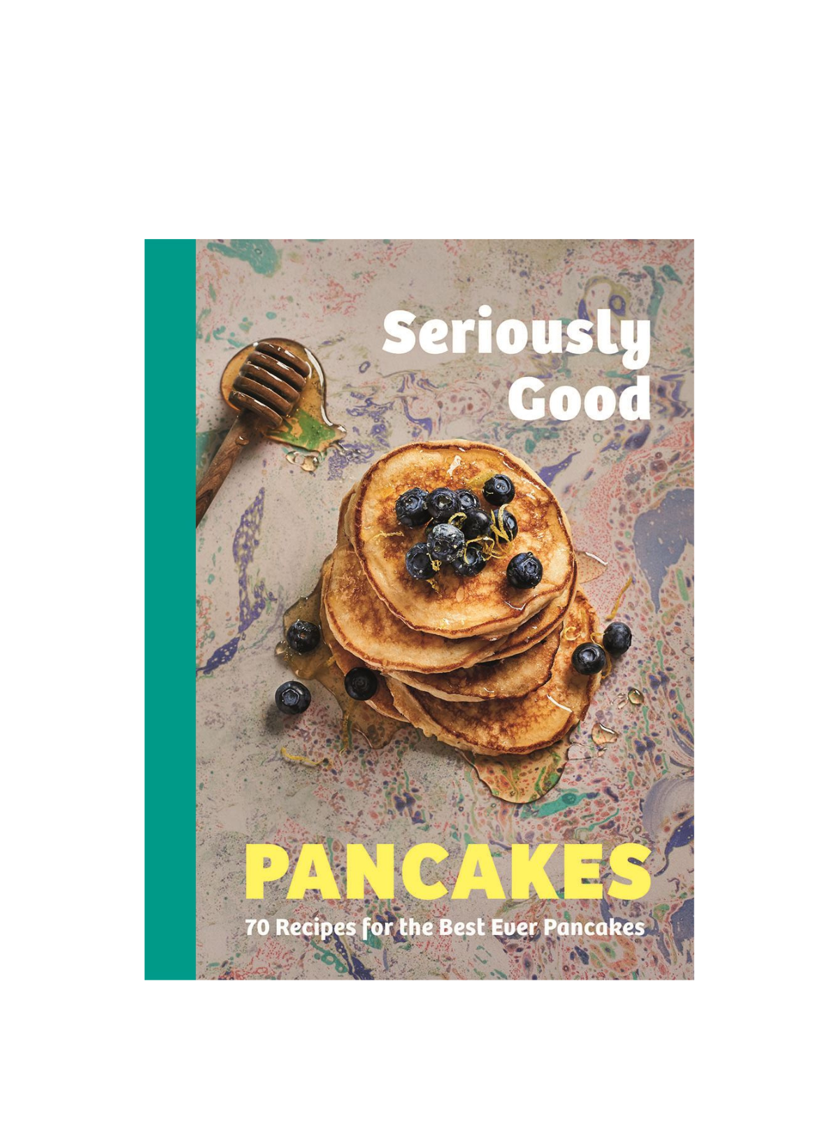 Seriously Good Pancakes