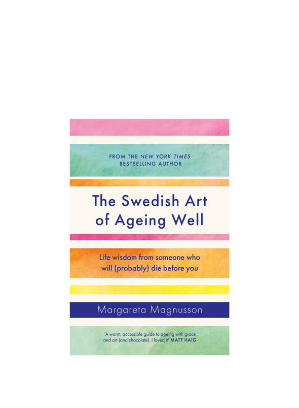 Swedish Art of Ageing Well