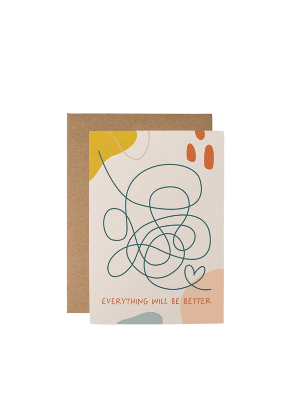 Everything Will Be Better - Card from Graphic Factory