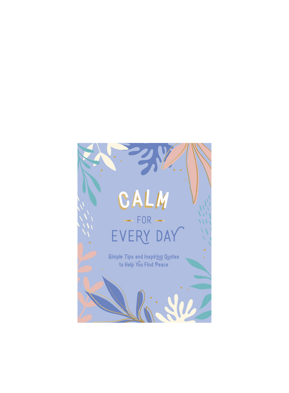 Calm for Every Day