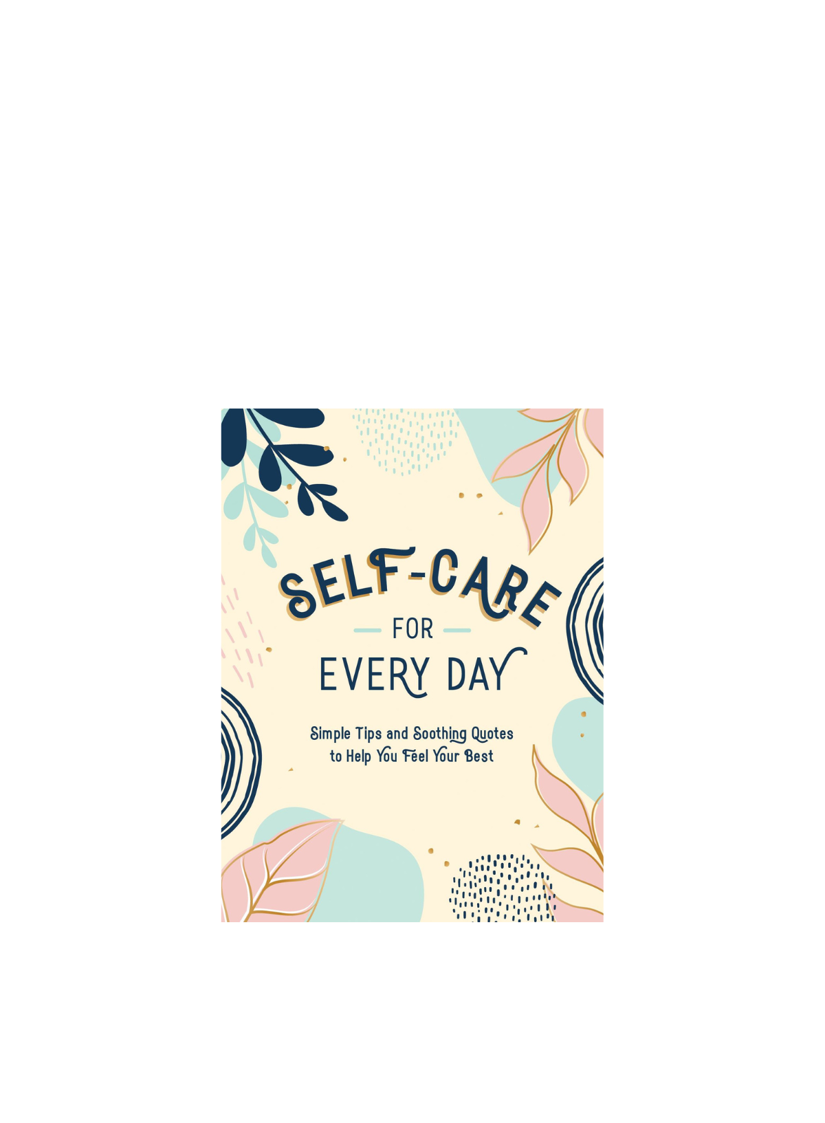 Self Care for Every Day
