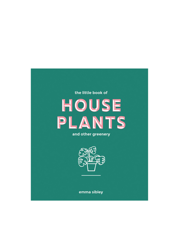 Little Book of House Plants and Other Greenery