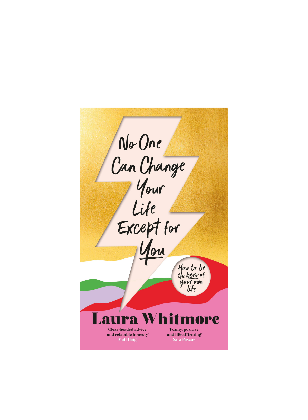 No One Can Change Your Life Except for You (HB)