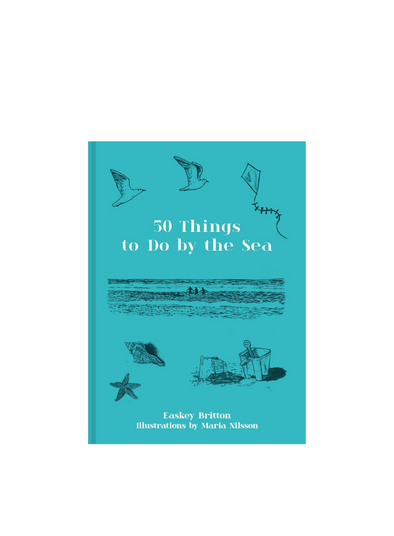 50 Things To Do By The Sea