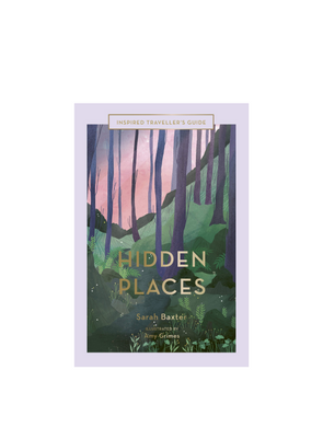 Inspired Travellers Guide: Hidden Places