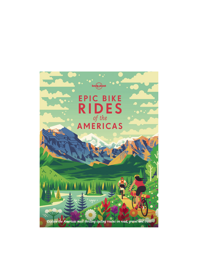Epic Bike Rides of The Americas
